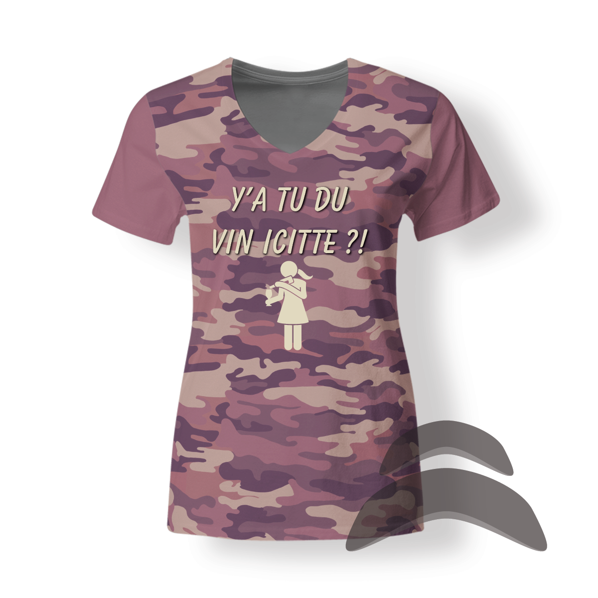 T-SHirt_V-Neck_FEMME_CAMO_HUMOUR_Y'a tu du vin icitte T-SHirt_V-Neck_FEMME_CAMO_HUMOUR_Y'a tu du vin icitte